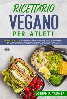 Ricettario Vegano Per Atleti PDF