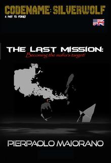 The last mission - Becoming the mafia's target! PDF