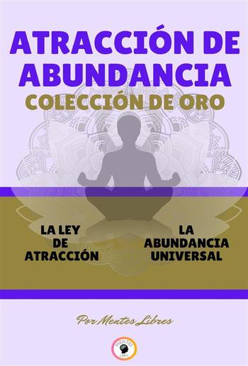 La ley de atracción - la abundancia universal (2 libros) PDF