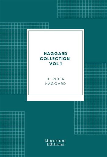 Haggard Collection Vol 1 PDF