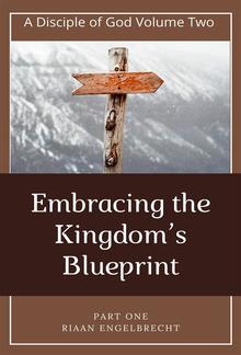 Embracing the Kingdom’s Blueprint Part One PDF