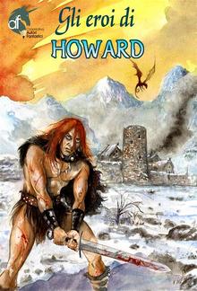 Gli Eroi di Howard PDF