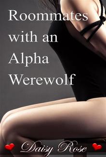 Roommates With An Alpha Werewolf PDF