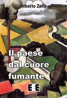 Il paese dal cuore fumante PDF