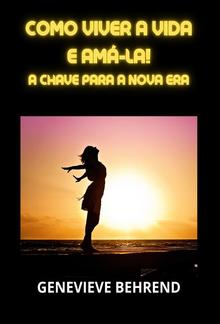 Como viver a vida e amá-la! (Traduzido) PDF