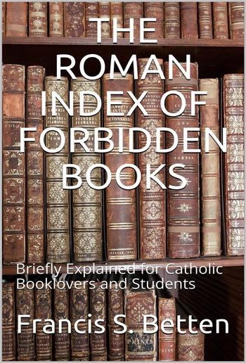 The Roman Index of Forbidden Books PDF The Roman Index of Forbidden Books PDF