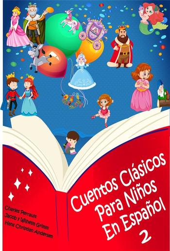 Cuentos Clásicos Para Niños En Español 2 - (Ilustrado) PDF
