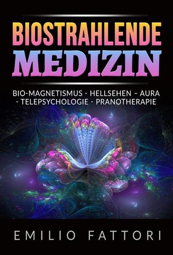 Biostrahlende Medizin (Übersetzt) PDF