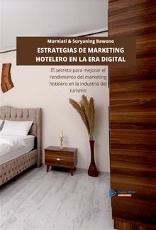 Estrategias De Marketing Hotelero En La Era Digital PDF