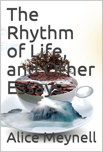 The Rhythm of Life, and Other Essays PDF