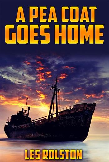 A Pea Coat Goes Home PDF