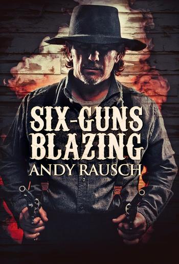 Six-Guns Blazing PDF