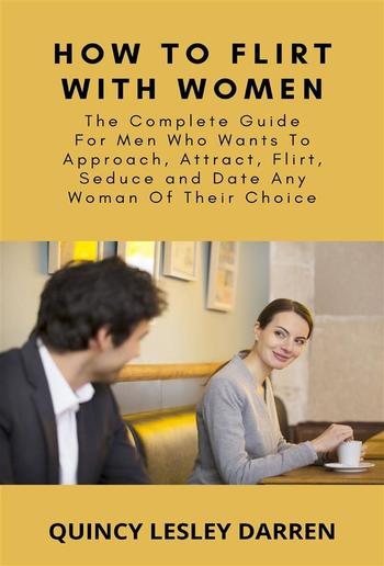 How To Flirt With Women PDF