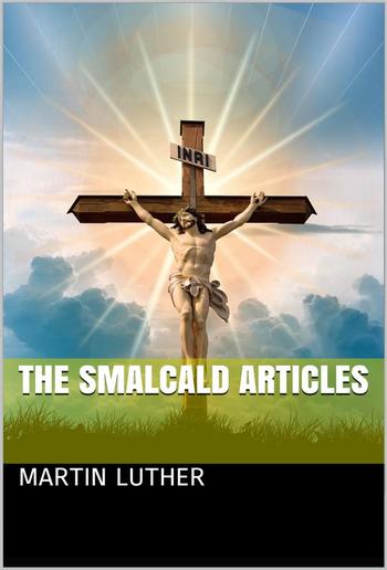 The Smalcald Articles PDF