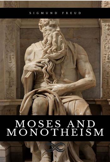 Moses and Monotheism PDF