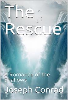 The Rescue: A Romance of the Shallows PDF