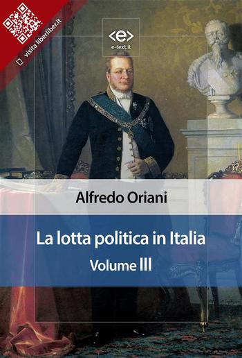 La lotta politica in Italia. Volume III PDF