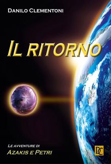 Il ritorno - Le avventure di Azakis e Petri PDF