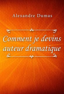 Comment je devins auteur dramatique PDF