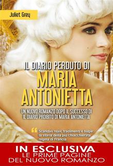 Il diario perduto di Maria Antonietta PDF