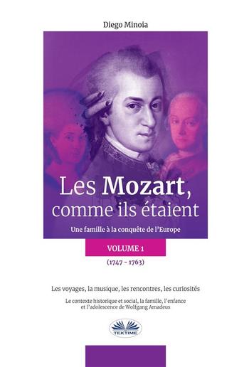 Les Mozart, Comme Ils Étaient (Volume 1) PDF