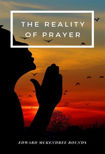 The Reality of Prayer PDF