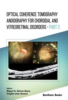 Optical Coherence Tomography Angiography for Choroidal and Vitreoretinal Disorders – Part 2 PDF