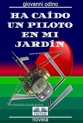 Ha caído un piloto en mi jardín PDF