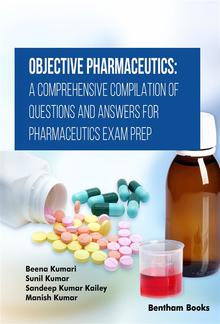 Objective Pharmaceutics: A Comprehensive Compilation of Questions and Answers for Pharmaceutics Exam Prep PDF