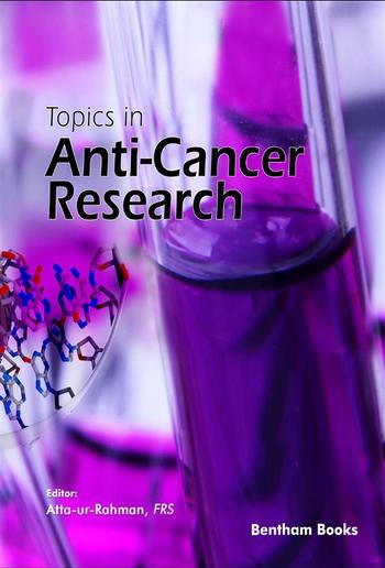 Topics in Anti-Cancer Research: Volume 10 PDF