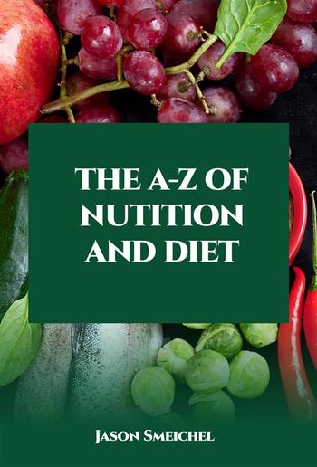 The A-Z Of Nutition And Diet PDF