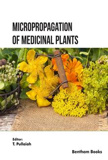 Micropropagation of Medicinal Plants: Volume 1 PDF