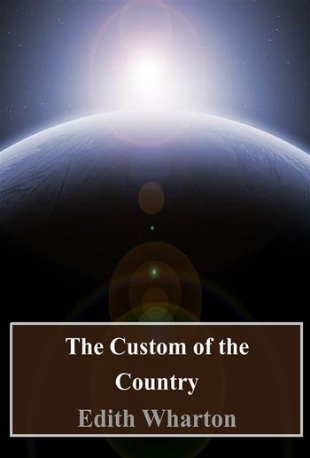 The Custom of the Country PDF