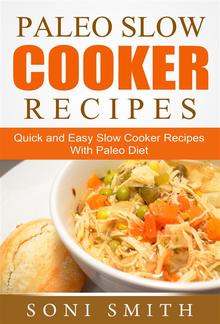 Paleo Slow Cooker Recipes: Quick and Easy Slow Cooker Recipes With Paleo Diet PDF