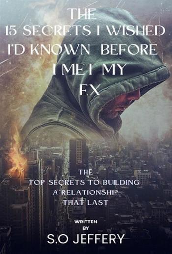 The 15 Secrets I Wished I’d Known Before I Met My Ex PDF