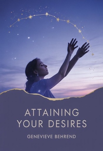 Attaining Your Desires PDF