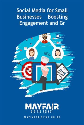 Social Media for Small Businesses Boosting Engagement and Growth PDF