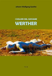 I dolori del giovane Werther PDF