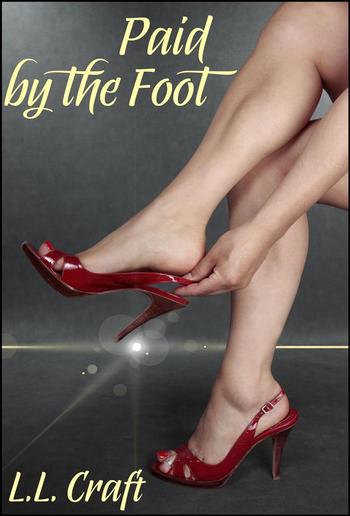 Paid By The Foot PDF