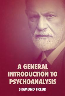 A General Introduction to Psychoanalysis PDF