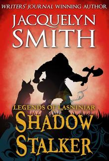 Legends of Lasniniar: Shadow Stalker PDF