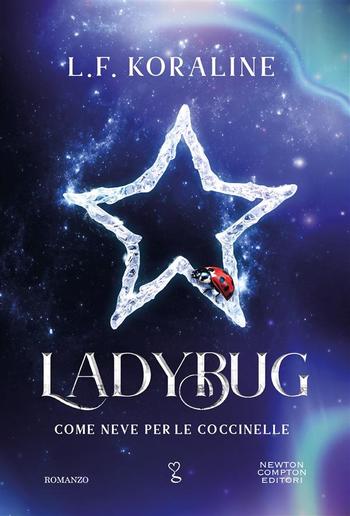 Ladybug. Come neve per le coccinelle PDF