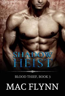 Shadow Heist: Blood Thief, Book 3 PDF