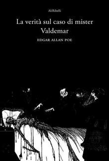 La verità sul caso di Mister Valdemar PDF