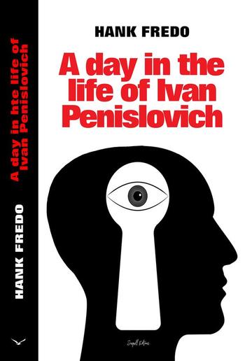 A day in the life of Ivan Penislovich PDF