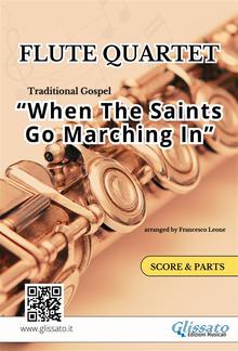 Flute Quartet "When The Saints Go Marching In" score & parts PDF