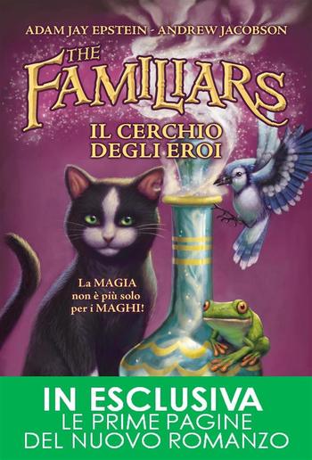 The Familiars. Il cerchio degli eroi PDF