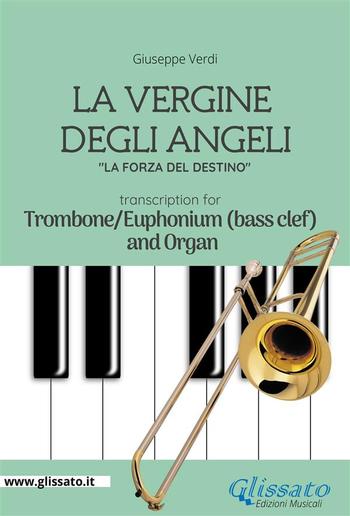 La Vergine degli Angeli - Trombone or Euphonium (B.C.)and Organ PDF