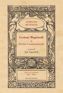 Lezioni Magistrali di Diritto Costituzionale I PDF