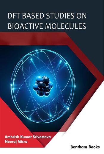 DFT Based Studies on Bioactive Molecules PDF